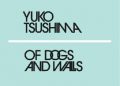 Yūko Tsushima – Of Dogs and Walls