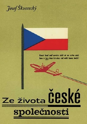 Josef Škvorecký – Ze života české společnosti