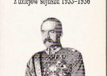 Henryk Bułhak – Polska-Francja. Z dziejów sojuszu 1933-1936