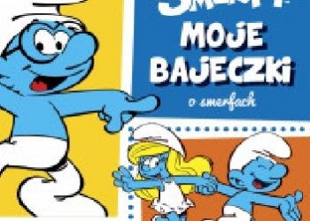 Praca zbiorowa – Moje bajeczki o Smerfach