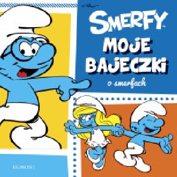Praca zbiorowa – Moje bajeczki o Smerfach