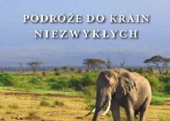 Marek Bucholski – Podróże do krain niezwykłych