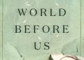 Aislinn Hunter – The World Before Us