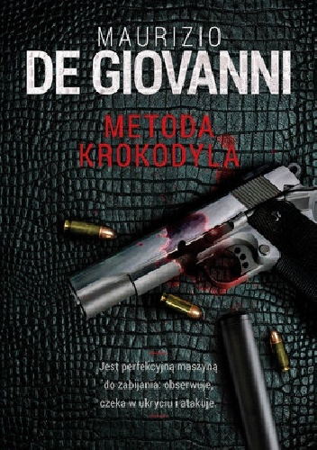 Maurizio De Giovanni – Metoda Krokodyla