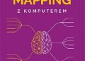 Paweł Wimmer – Mind mapping z komputerem. Uporządkuj swoje myśli