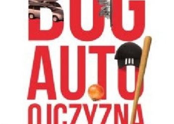 Tomasz Brzeszczak – Bóg, auto, ojczyzna