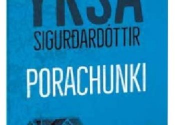Yrsa Sigurdardóttir – Porachunki
