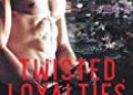 Cora Reilly – Twisted Loyalties