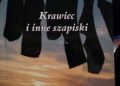 Andrzej Szczepański – Krawiec i inne szapiski