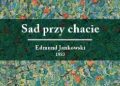 Edmund Jankowski – Sad przy chacie