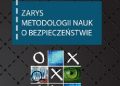 Bolesław Rafał Kuc, Zbigniew Ścibiorek – Zarys metodologii nauk o bezpieczeństwie