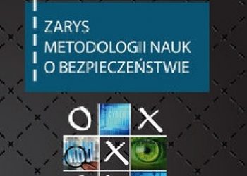 Bolesław Rafał Kuc, Zbigniew Ścibiorek – Zarys metodologii nauk o bezpieczeństwie