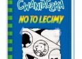 Jeff Kinney – Dziennik cwaniaczka. No to lecimy