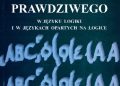 Andrzej Stuchliński – Definicja zdania prawdziwego w języku logiki i w językach opartych na logice