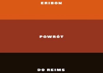 Didier Eribon – Powrót do Reims