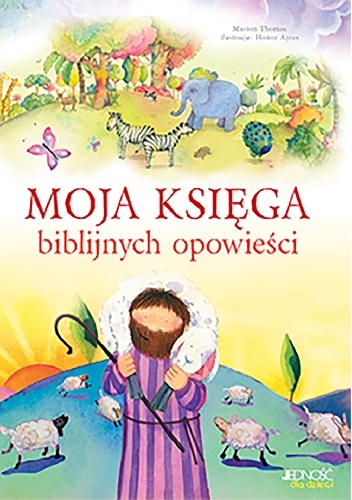 Marion Thomas – Moja księga biblijnych opowieści