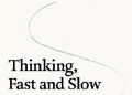 Daniel Kahneman – Thinking. Fast And Slow