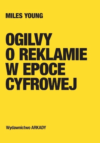 Young Miles – Ogilvy o reklamie w epoce cyfrowej