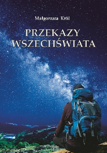 Małgorzata Król – Przekazy Wszechświata