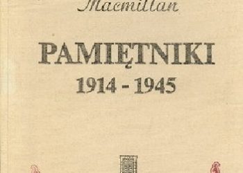 Harold Macmillan – Pamiętniki 1914-1945