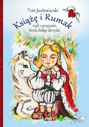 Tom Justyniarski – Książę i Rumak