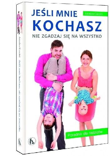 Amadeo Cencini – Jeśli mnie kochasz nie zgadzaj się na wszystko