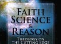 Christopher Baglow – Faith, Science, and Reason: Theology on the Cutting Edge