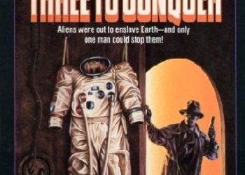 Eric Frank Russell – Three to Conquer