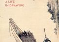 Henri-Alexis Baatsch – Hokusai. A life in drawing