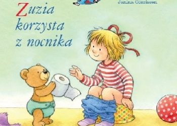 Liane Schneider – Zuzia korzysta z nocnika