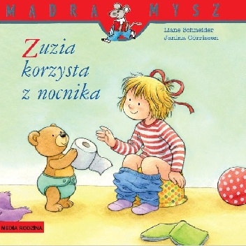 Liane Schneider – Zuzia korzysta z nocnika