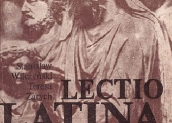 Teresa Zarych, Stanisław Wilczyński – Lectio Latina dla klasy II liceum ogólnokształcącego. Część pierwsza