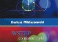 Dariusz Miklaszewski – Wstęp do matematyki