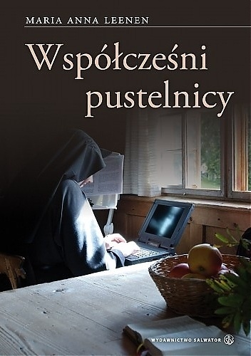 Maria Anna Leenen – Współcześni pustelnicy