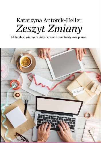 Katarzyna Antonik-Heller – Zeszyt Zmiany