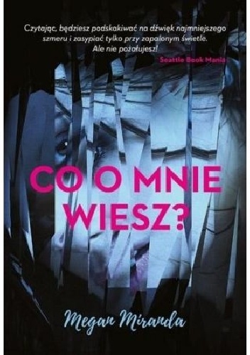 Megan Miranda – Co o mnie wiesz?