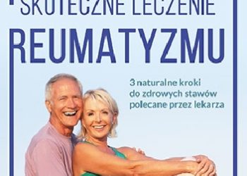 Michele Bender, Susan S. Blum – Skuteczne leczenie reumatyzmu. 3 naturalne kroki do zdrowych stawów polecane przez lekarza