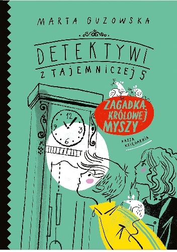 Marta Guzowska – Zagadka królowej myszy