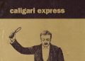 Cezary Domarus – Caligari express. Romanca bez licznych odniesień