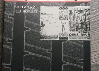 Kazimierz Piechowski – My i Niemcy