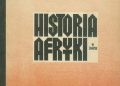 Jerzy Prokopczuk – Historia Afryki w zarysie