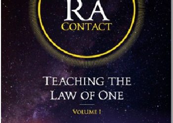 The Ra Contact. Teaching the Law of One 1