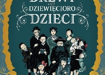 Anna Ciddor – Dwoje drzwi i dziewięcioro dzieci