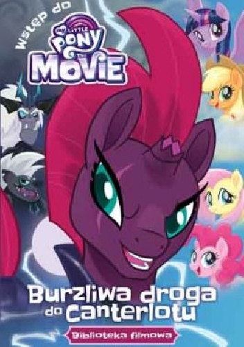 Sadie Chesterfield – My Little Pony The Movie. Burzliwa droga do Canterlotu