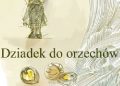 Tadeusz Rybicki, Katarzyna K. Gardzina-Kubała – Dziadek do orzechów. Bajki baletowe