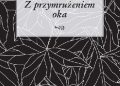 Krzysztof Papużyński – Z przymrużeniem oka