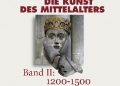 Klaus Niehr – Die Kunst des Mittelalters Band 2: 1200 bis 1500
