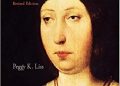 Peggy K. Liss – Isabel the Queen: Life and Times