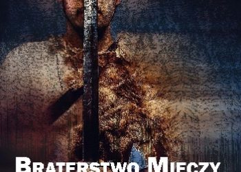 Krystian Gembara – Braterstwo mieczy. Mroczne czasy
