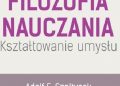 Adolf E. Szołtysek – Filozofia nauczania. Kształtowanie umysłu